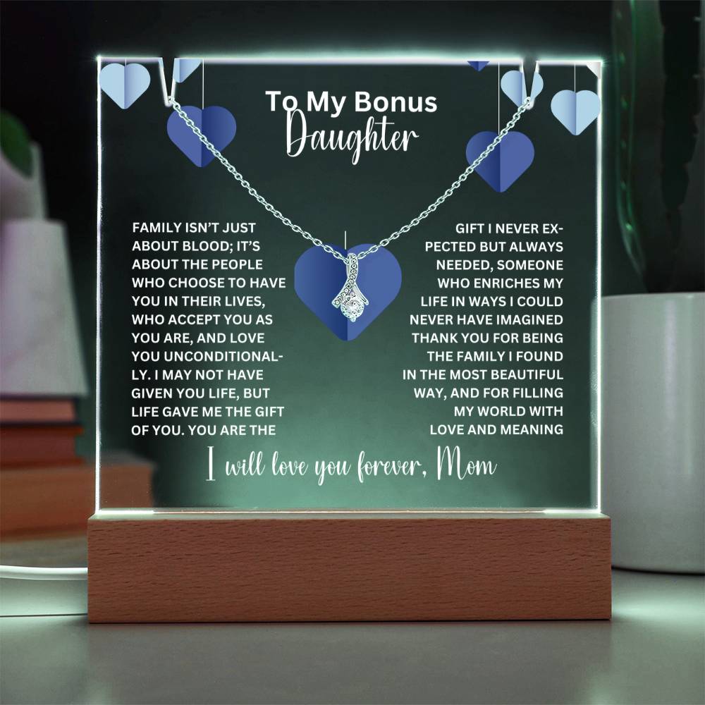 To My Bonus Daughter- Personalized  Keepsake  Acrylic and Alluring Necklace 70