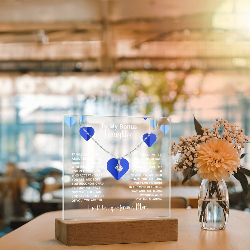 To My Bonus Daughter- Personalized  Keepsake  Acrylic and Alluring Necklace 70