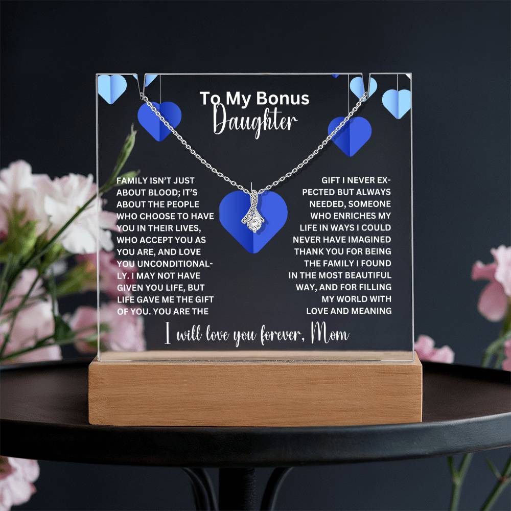 To My Bonus Daughter- Personalized  Keepsake  Acrylic and Alluring Necklace 70