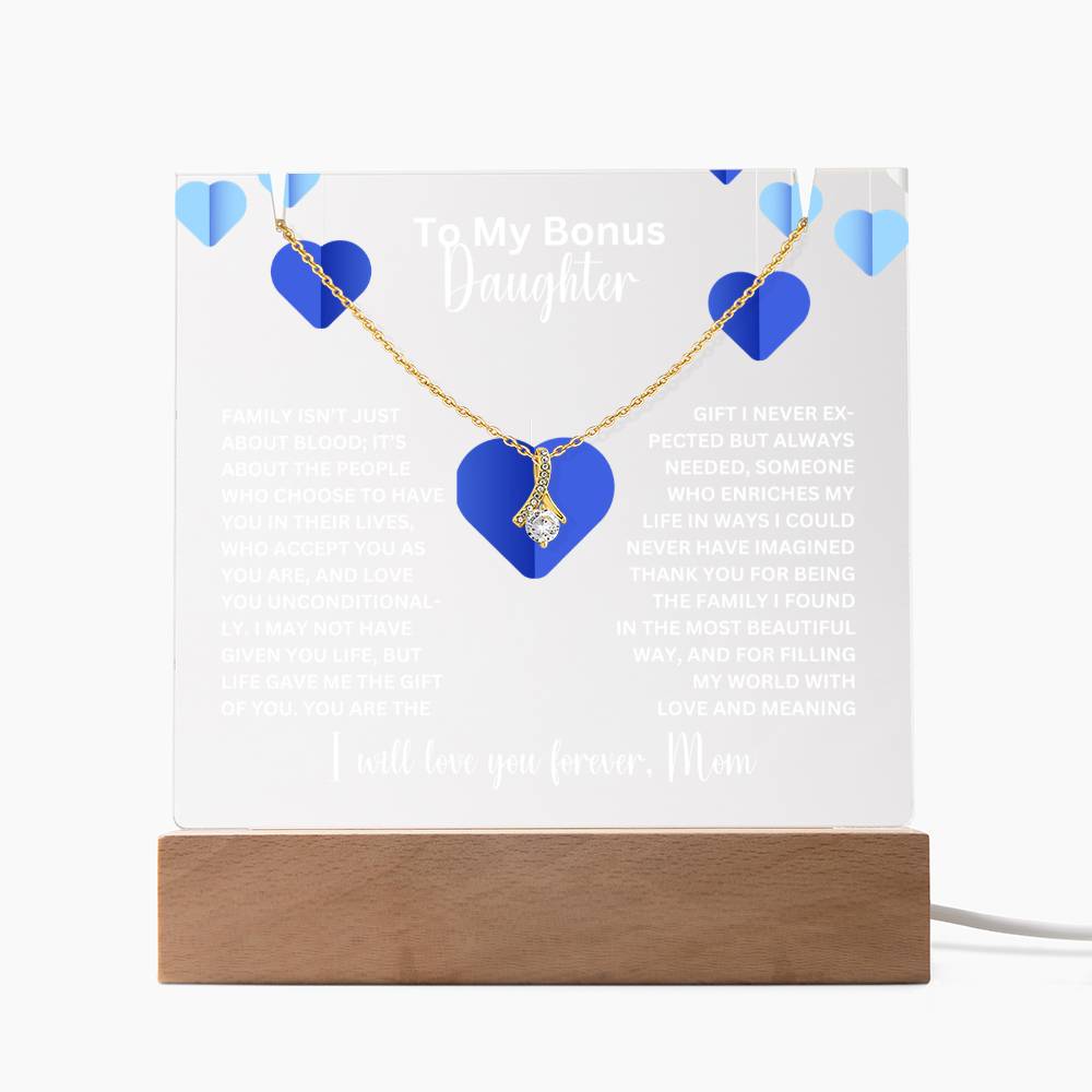 To My Bonus Daughter- Personalized  Keepsake  Acrylic and Alluring Necklace 70