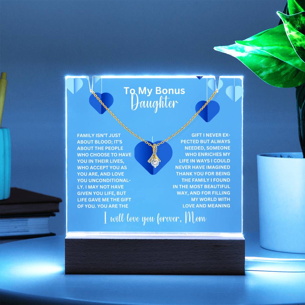 To My Bonus Daughter- Personalized  Keepsake  Acrylic and Alluring Necklace 70