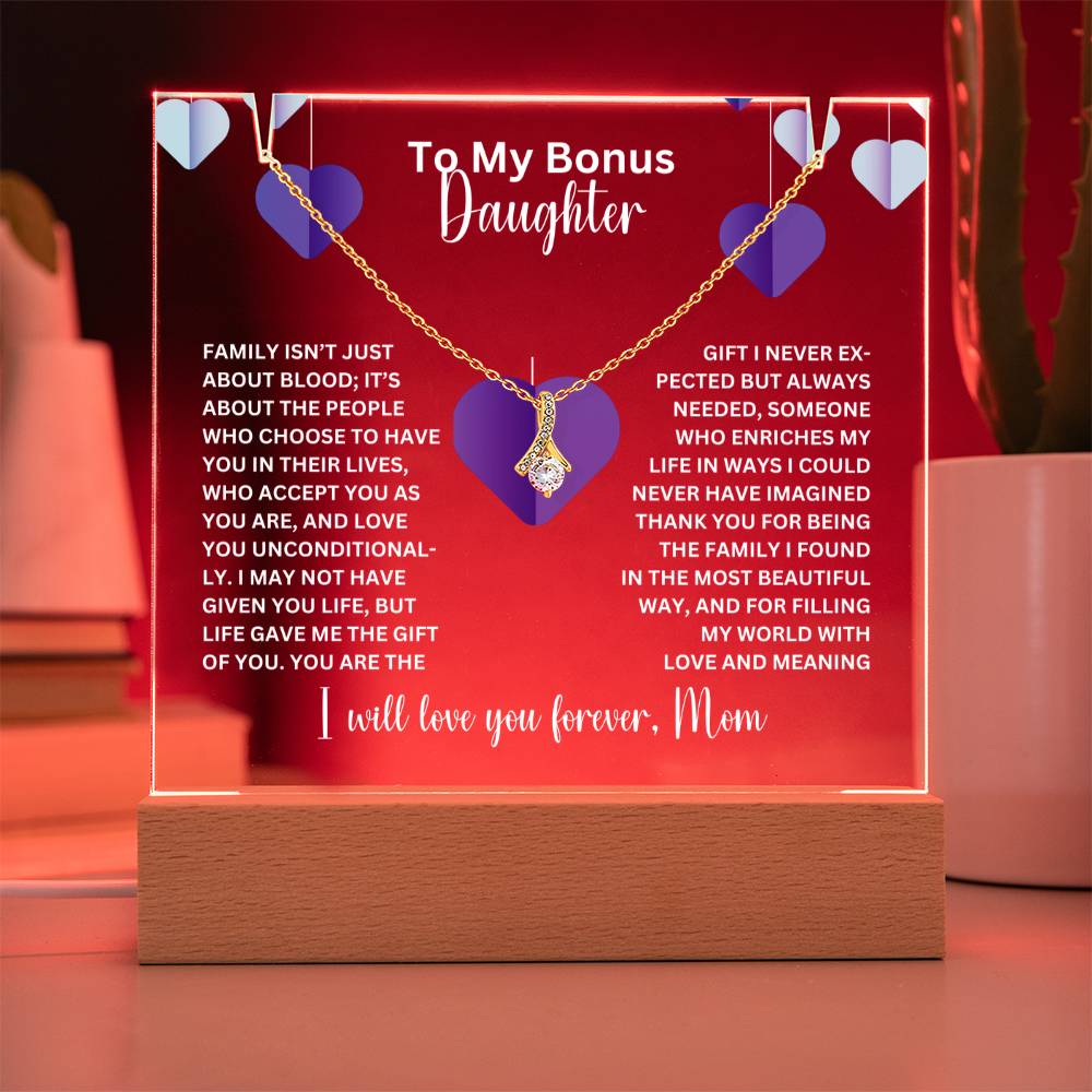 To My Bonus Daughter- Personalized  Keepsake  Acrylic and Alluring Necklace 70
