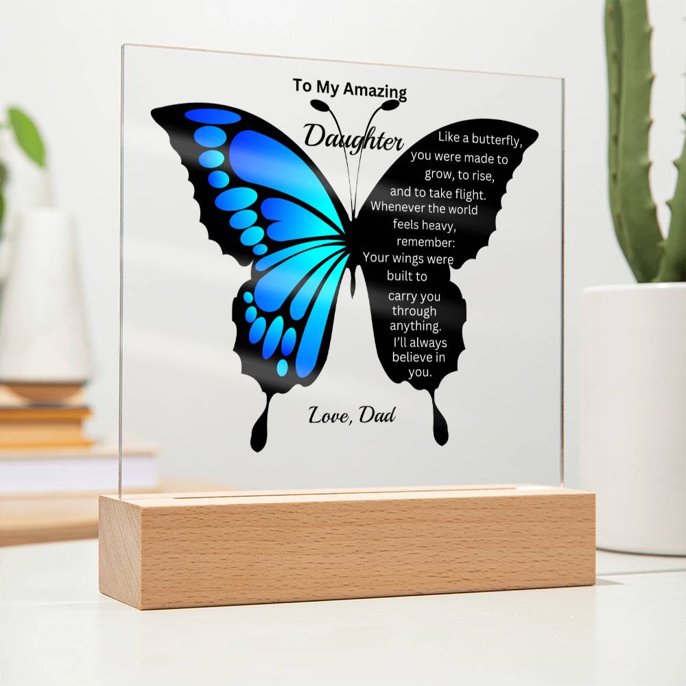 Blue Butterfly  Acrylic Plaque – To My Daughter (From Dad)