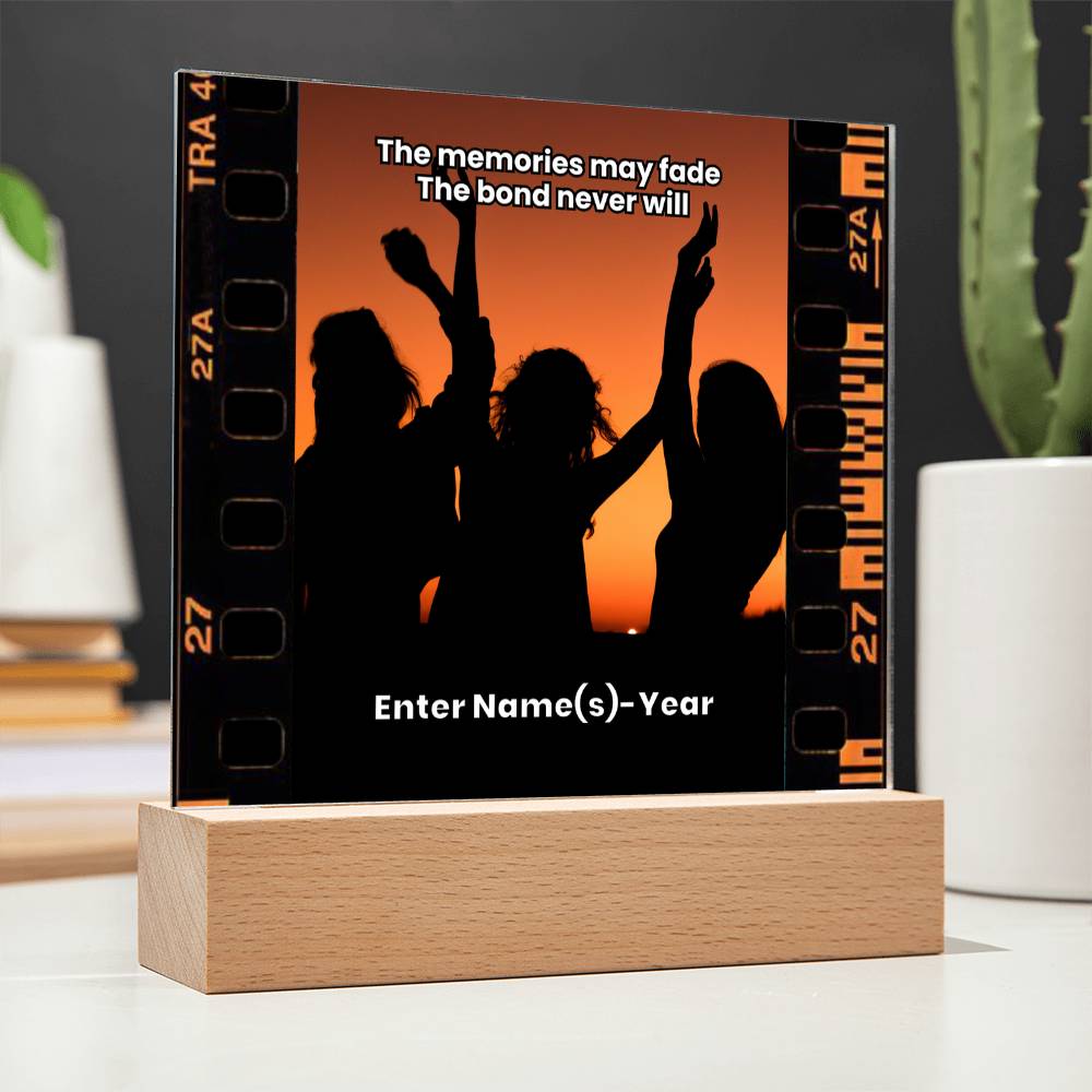 Acrylic Plaque – Family or Friends – Growing Older Together