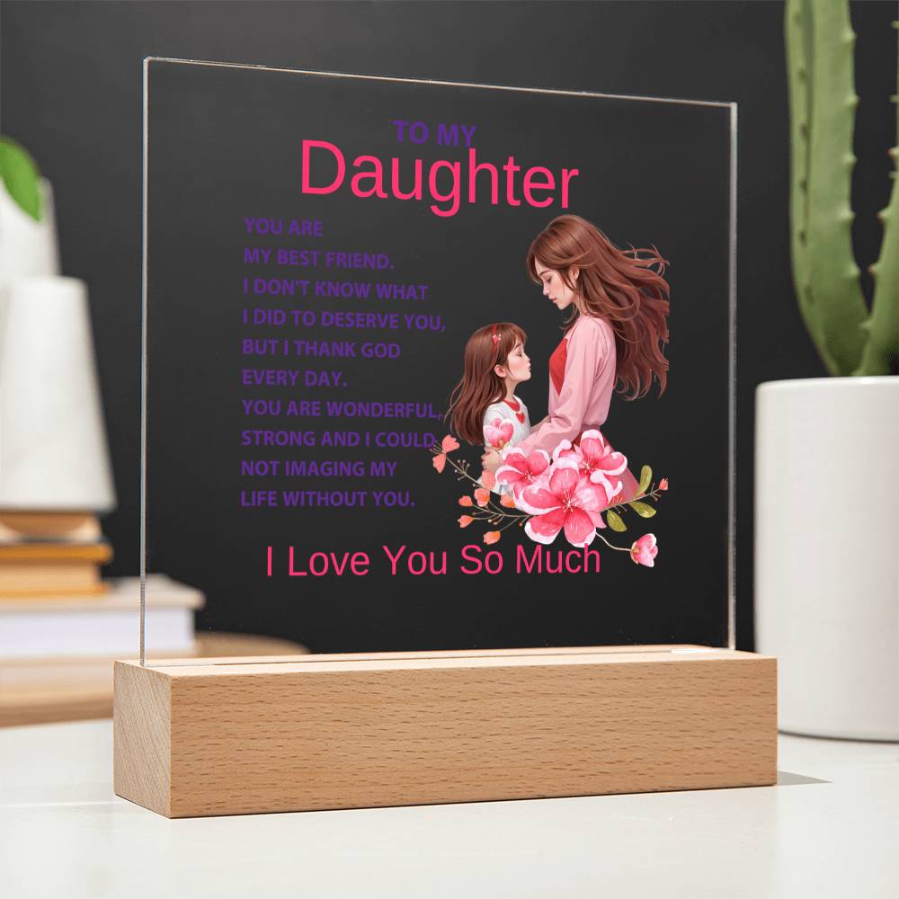 Acrylic Square Plaque-Mother to Daughter  (92)