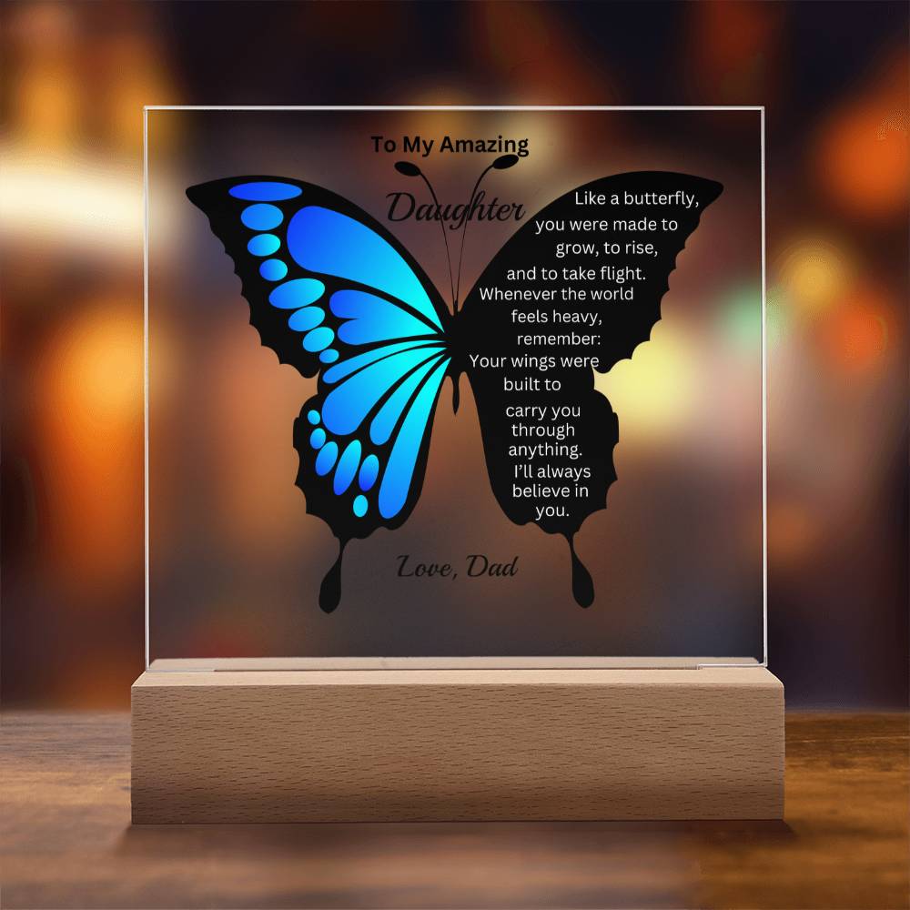 Blue Butterfly  Acrylic Plaque – To My Daughter (From Dad)