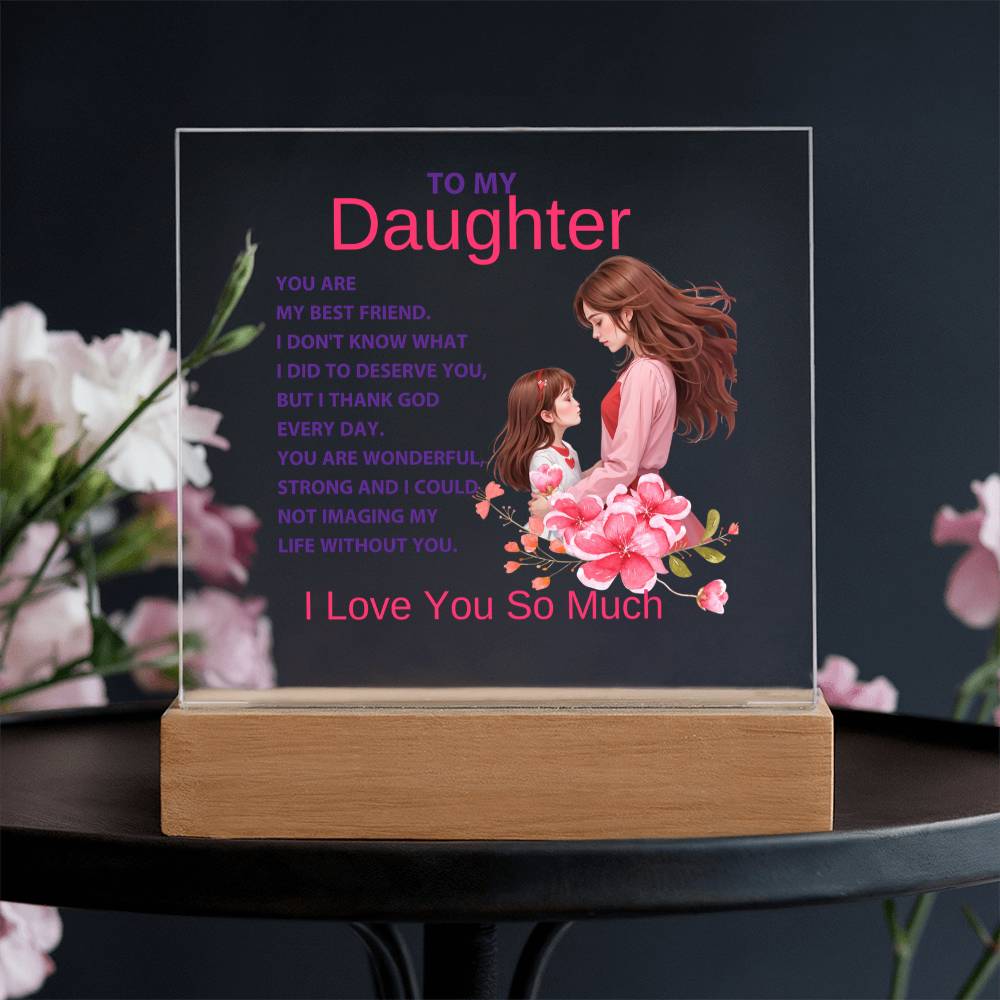Acrylic Square Plaque-Mother to Daughter  (92)