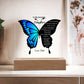 Blue Butterfly  Acrylic Plaque – To My Daughter (From Dad)