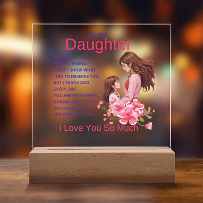 Acrylic Square Plaque-Mother to Daughter  (92)