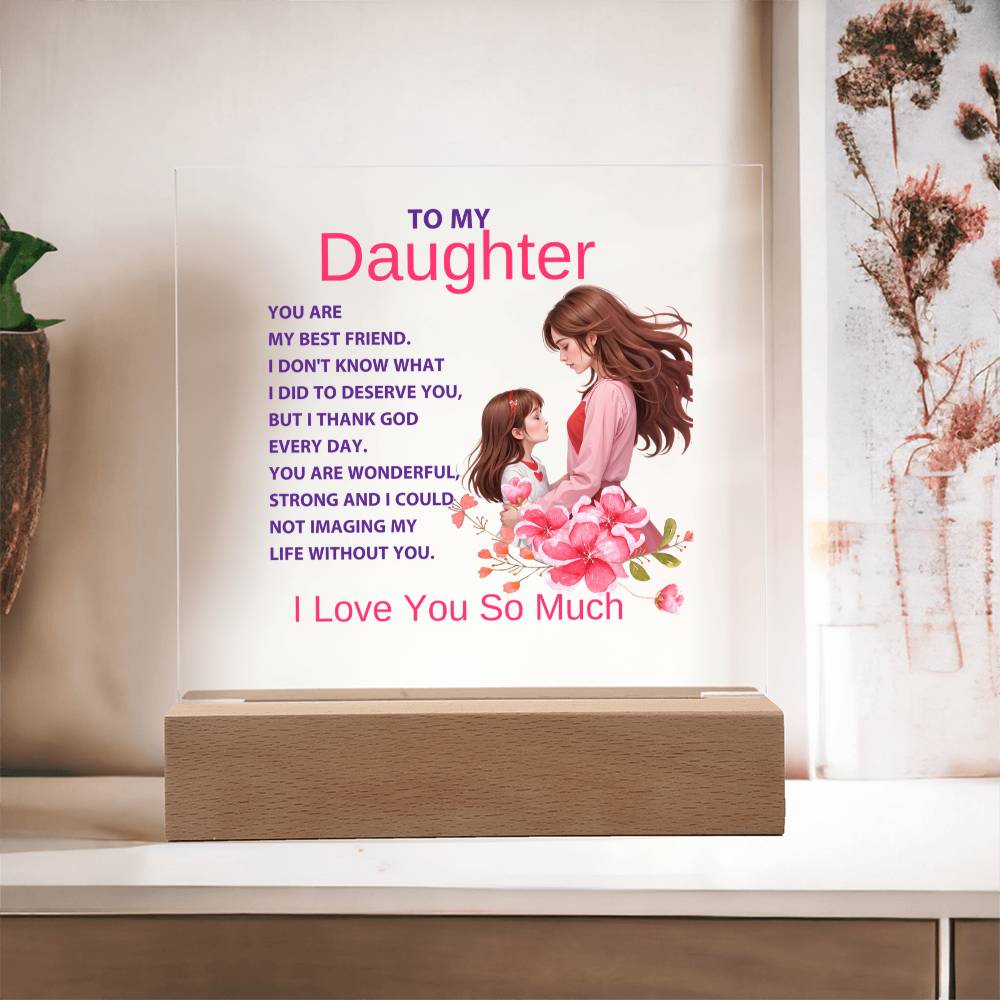Acrylic Square Plaque-Mother to Daughter  (92)