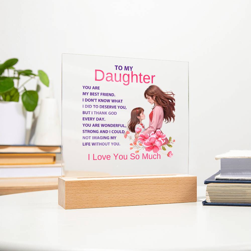 Acrylic Square Plaque-Mother to Daughter  (92)