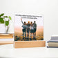 Acrylic Plaque – Family or Friends – Growing Older Together