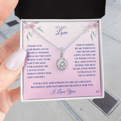 To My Love-Thank you for being such a great woman-Eternal Hope Necklace 217