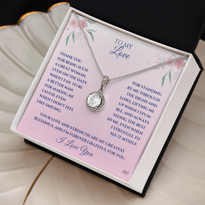 To My Love-Thank you for being such a great woman-Eternal Hope Necklace 217
