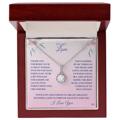 To My Love-Thank you for being such a great woman-Eternal Hope Necklace 217