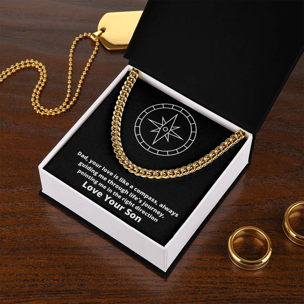 Dad- Your love is like a compass -Cuban Link Chain - Essential Home Zone Essential Home Zone Jewelry Dad- Your love is like a compass -Cuban Link Chain