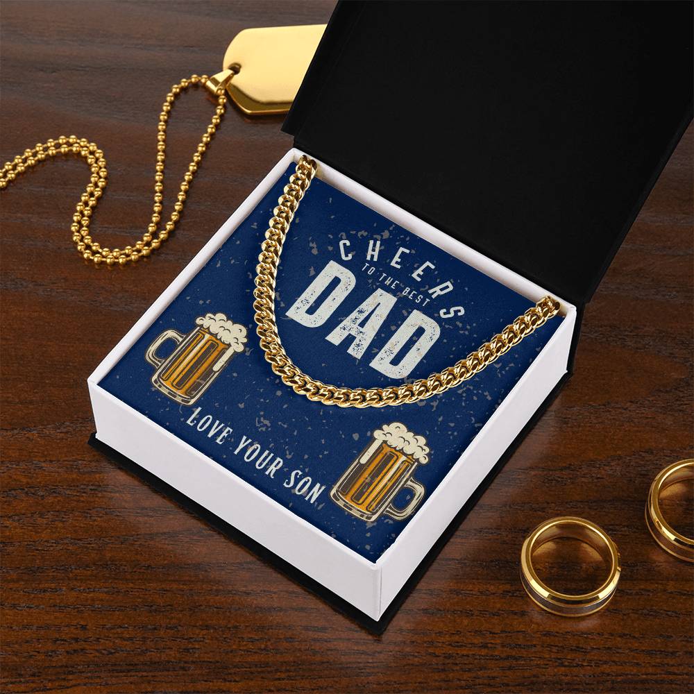 Dad- Cheers to the best dad-Cuban Link Chain - Essential Home Zone Essential Home Zone Jewelry Dad- Cheers to the best dad-Cuban Link Chain