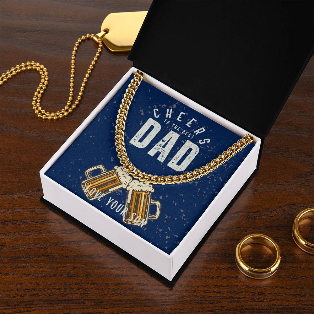 Dad- Cheers to the best dad-Cuban Link Chain - Essential Home Zone Essential Home Zone Jewelry Dad- Cheers to the best dad-Cuban Link Chain