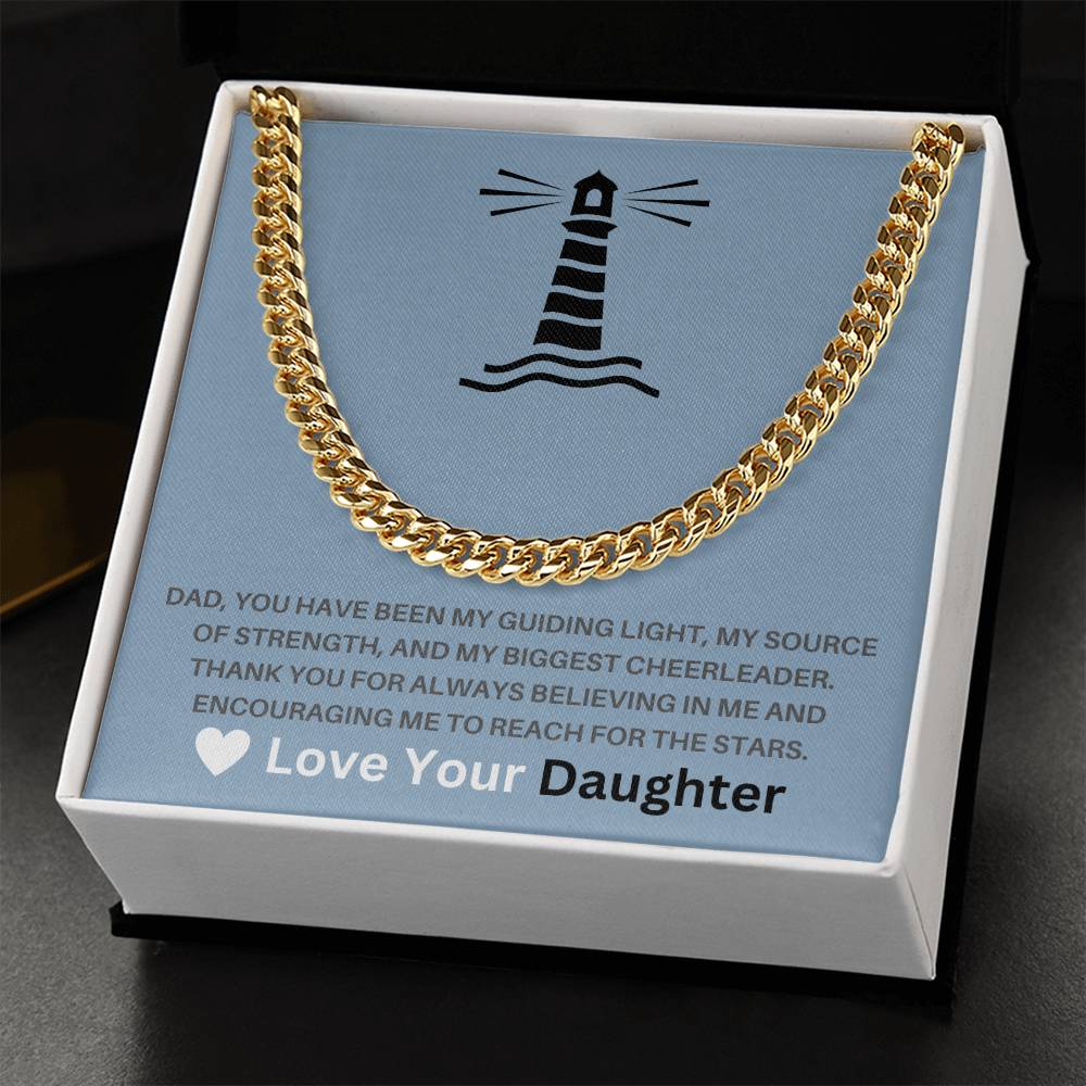 Dad- My guiding light-Cuban Link Chain - Essential Home Zone Essential Home Zone 14K Yellow Gold Finish / Standard Box Jewelry Dad- My guiding light-Cuban Link Chain