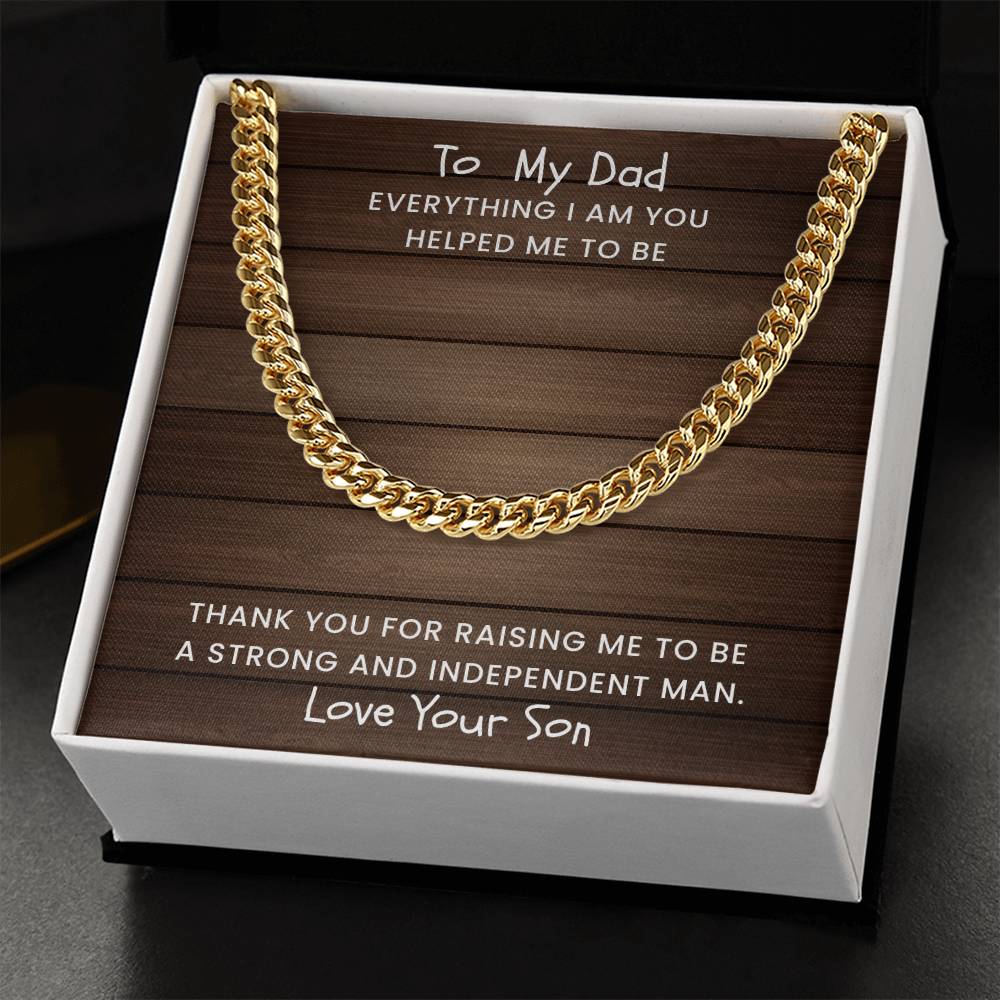 Dad- Everything I am-Cuban Link Chain - Essential Home Zone Essential Home Zone 14K Yellow Gold Finish / Standard Box Jewelry Dad- Everything I am-Cuban Link Chain