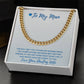 My Man-Cuban Link Chain with a Message Card 86