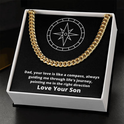 Dad- Your love is like a compass -Cuban Link Chain - Essential Home Zone Essential Home Zone 14K Yellow Gold Finish / Standard Box Jewelry Dad- Your love is like a compass -Cuban Link Chain