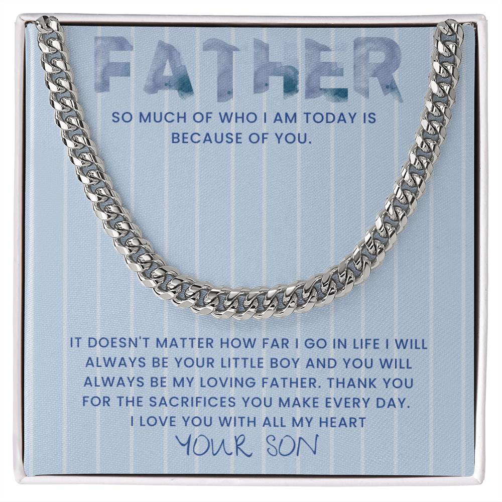 Dad- Who I am today-Cuban Link Chain - Essential Home Zone Essential Home Zone Jewelry Dad- Who I am today-Cuban Link Chain