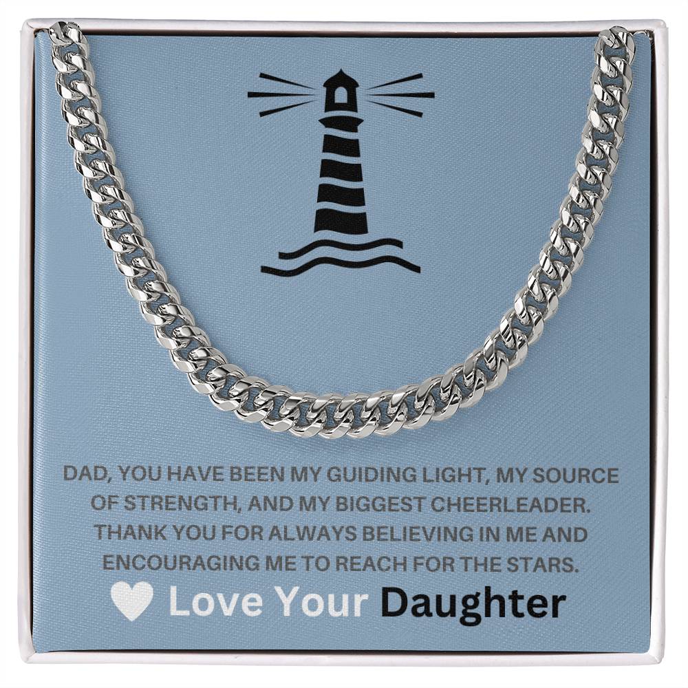 Dad- My guiding light-Cuban Link Chain - Essential Home Zone Essential Home Zone Jewelry Dad- My guiding light-Cuban Link Chain