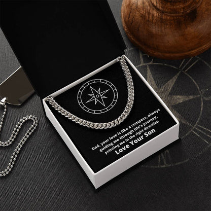 Dad- Your love is like a compass -Cuban Link Chain - Essential Home Zone Essential Home Zone Jewelry Dad- Your love is like a compass -Cuban Link Chain