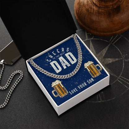 Dad- Cheers to the best dad-Cuban Link Chain - Essential Home Zone Essential Home Zone Jewelry Dad- Cheers to the best dad-Cuban Link Chain