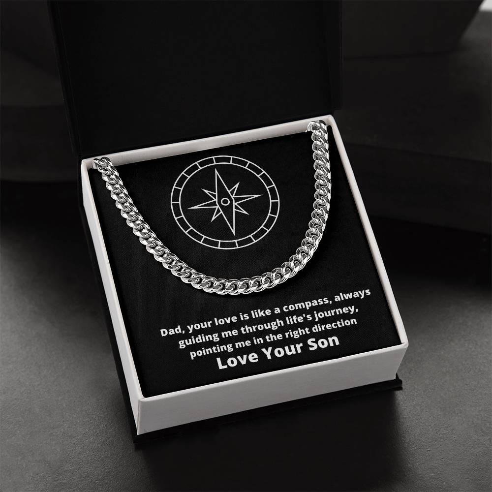 Dad- Your love is like a compass -Cuban Link Chain - Essential Home Zone Essential Home Zone Jewelry Dad- Your love is like a compass -Cuban Link Chain