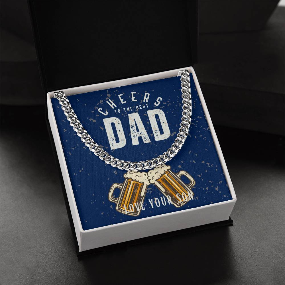 Dad- Cheers to the best dad-Cuban Link Chain - Essential Home Zone Essential Home Zone Jewelry Dad- Cheers to the best dad-Cuban Link Chain