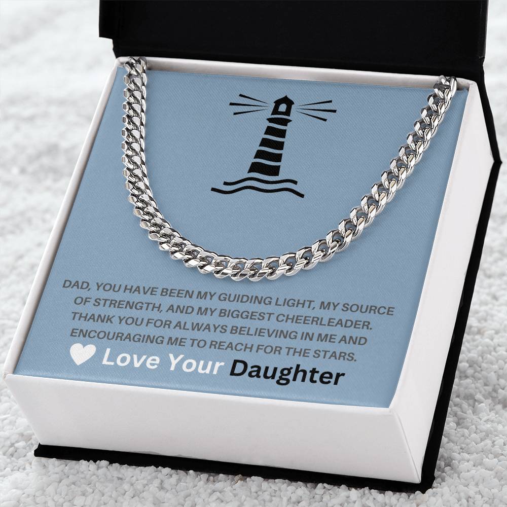 Dad- My guiding light-Cuban Link Chain - Essential Home Zone Essential Home Zone Stainless Steel / Standard Box Jewelry Dad- My guiding light-Cuban Link Chain