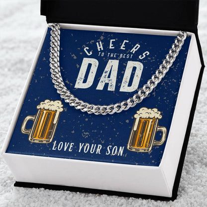 Dad- Cheers to the best dad-Cuban Link Chain - Essential Home Zone Essential Home Zone Stainless Steel / Standard Box Jewelry Dad- Cheers to the best dad-Cuban Link Chain