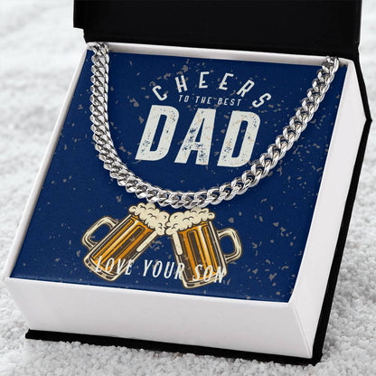 Dad- Cheers to the best dad-Cuban Link Chain - Essential Home Zone Essential Home Zone Stainless Steel / Standard Box Jewelry Dad- Cheers to the best dad-Cuban Link Chain