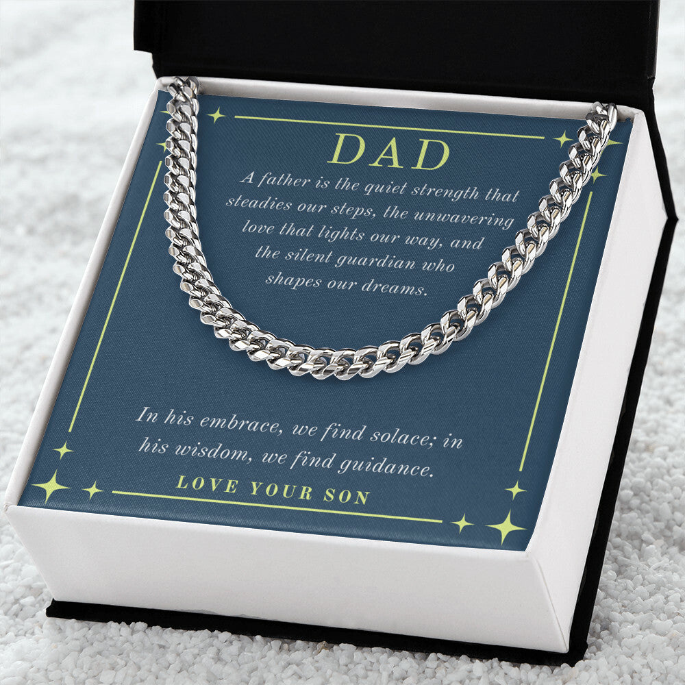 Dad- The quiet strength-Cuban Link Chain - Essential Home Zone Essential Home Zone Stainless Steel / Standard Box Jewelry Dad- The quiet strength-Cuban Link Chain