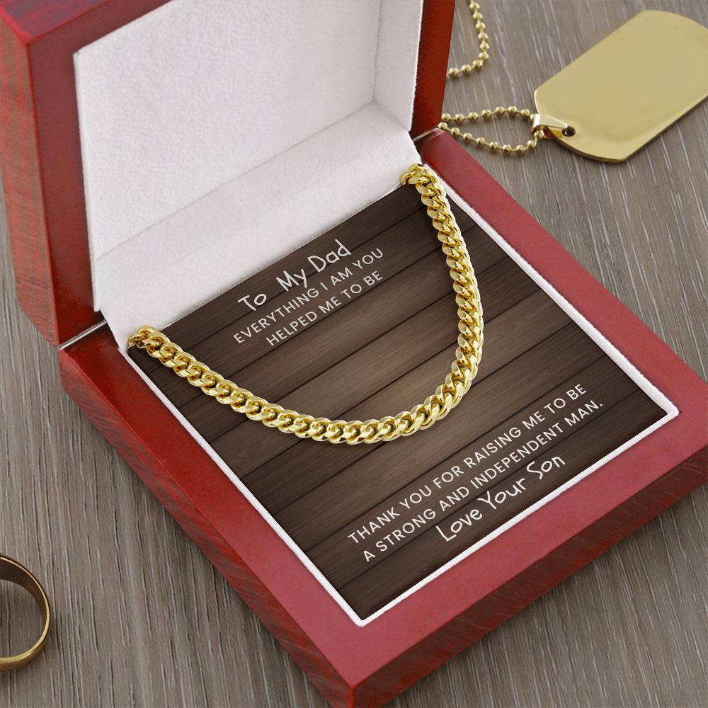 Dad- Everything I am-Cuban Link Chain - Essential Home Zone Essential Home Zone 14K Yellow Gold Finish / Luxury Box Jewelry Dad- Everything I am-Cuban Link Chain