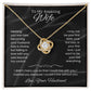 Wife- Love Knot Necklace – Tied to My Heart (70E)