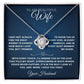Wife- Love Knot Necklace – Forever in My Heart (49F)