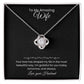 Wife- Love Knot Necklace – Forever in My Heart (176)