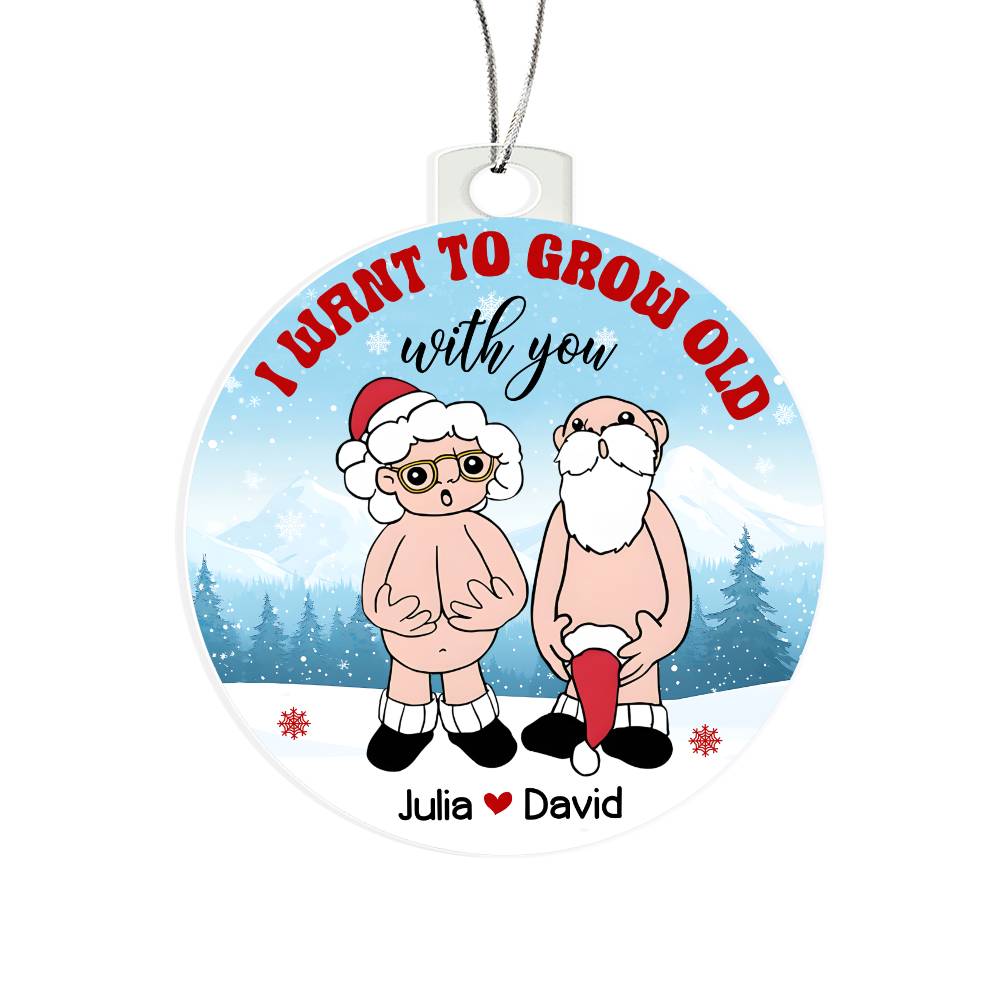 Grow Old-Personalized  this unique keepsake with our Personalized Acrylic Ornament45