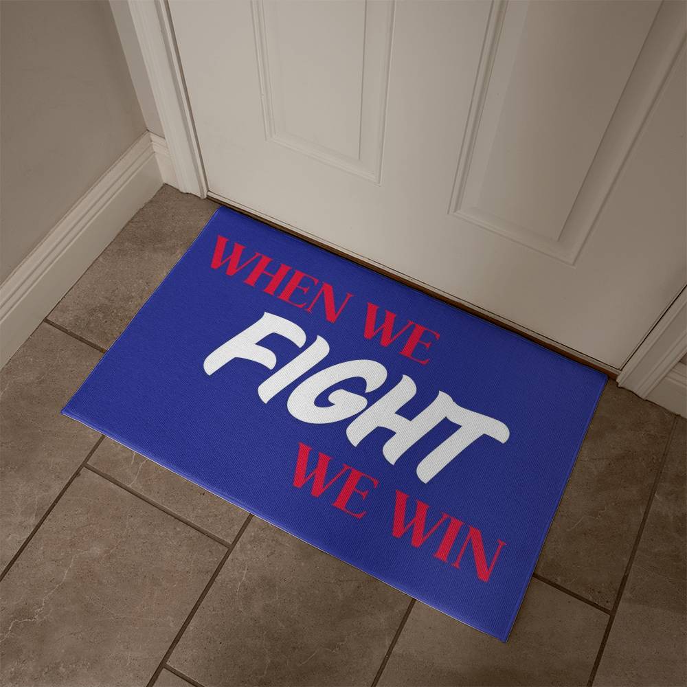 When We Fight-We Win-Perfect for indoor or outdoor use,Cat Lady,doormat,Political Doormat,Democrat,Decor 13 - Essential Home Zone Essential Home Zone Home Decor When We Fight-We Win-Perfect for indoor or outdoor use,Cat Lady,doormat,Political Doormat,Democrat,Decor 13