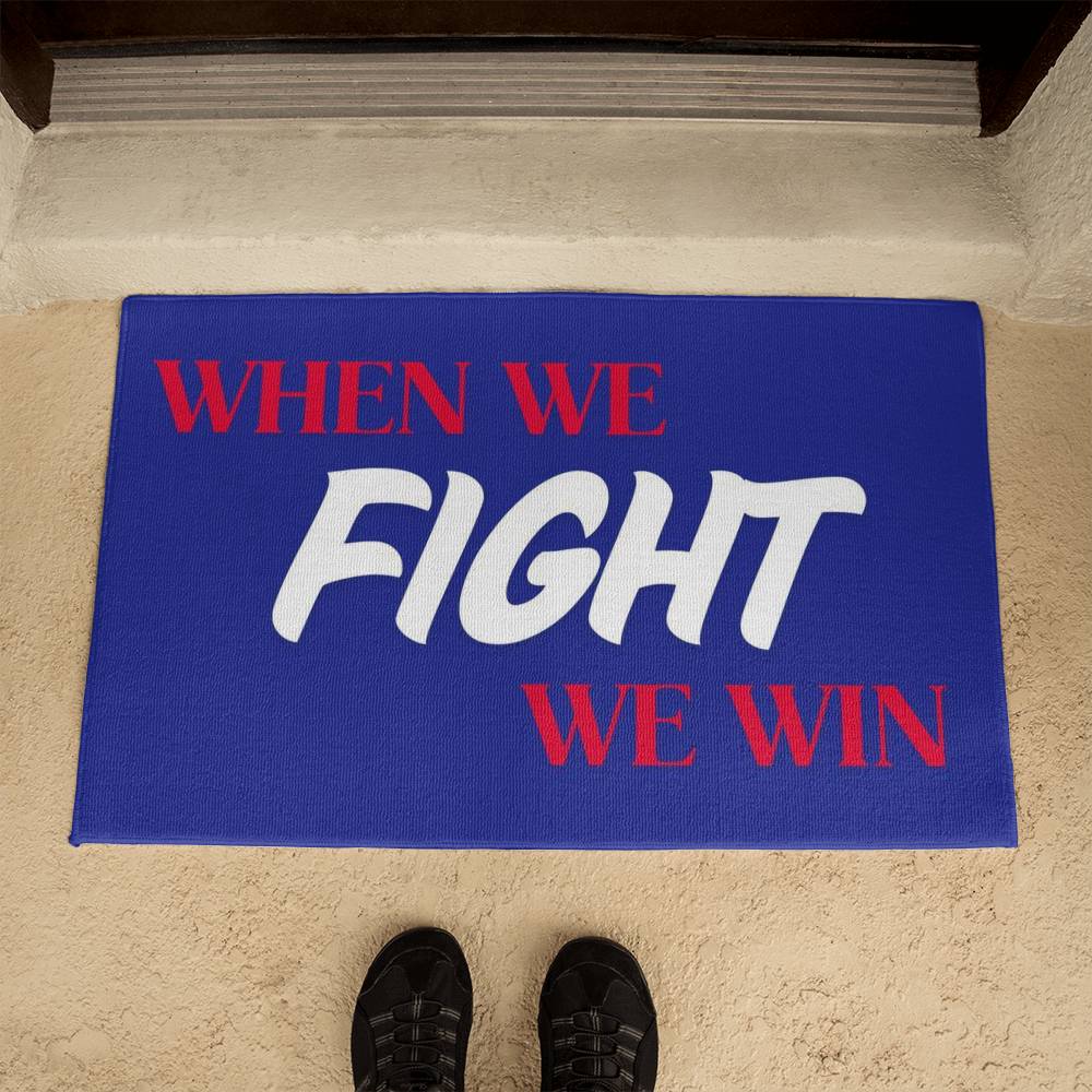 When We Fight-We Win-Perfect for indoor or outdoor use,Cat Lady,doormat,Political Doormat,Democrat,Decor 13 - Essential Home Zone Essential Home Zone Home Decor When We Fight-We Win-Perfect for indoor or outdoor use,Cat Lady,doormat,Political Doormat,Democrat,Decor 13