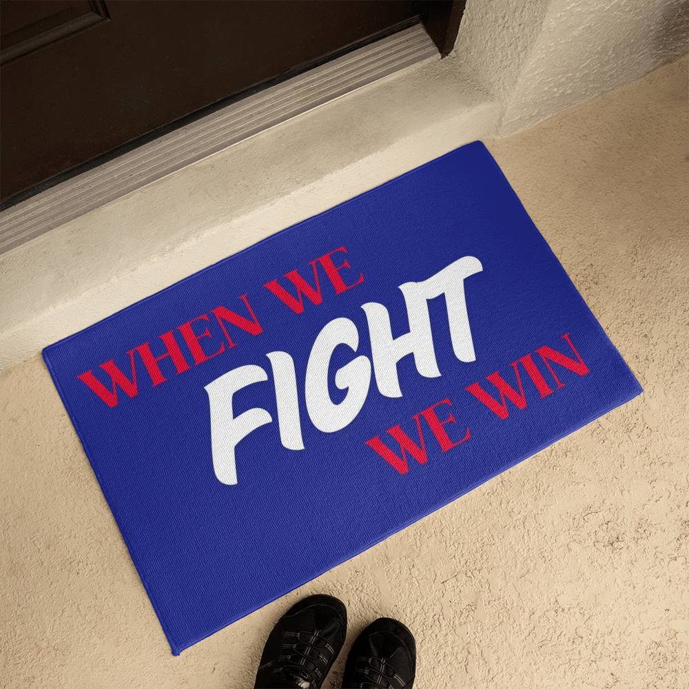 When We Fight-We Win-Perfect for indoor or outdoor use,Cat Lady,doormat,Political Doormat,Democrat,Decor 13 - Essential Home Zone Essential Home Zone Home Decor When We Fight-We Win-Perfect for indoor or outdoor use,Cat Lady,doormat,Political Doormat,Democrat,Decor 13