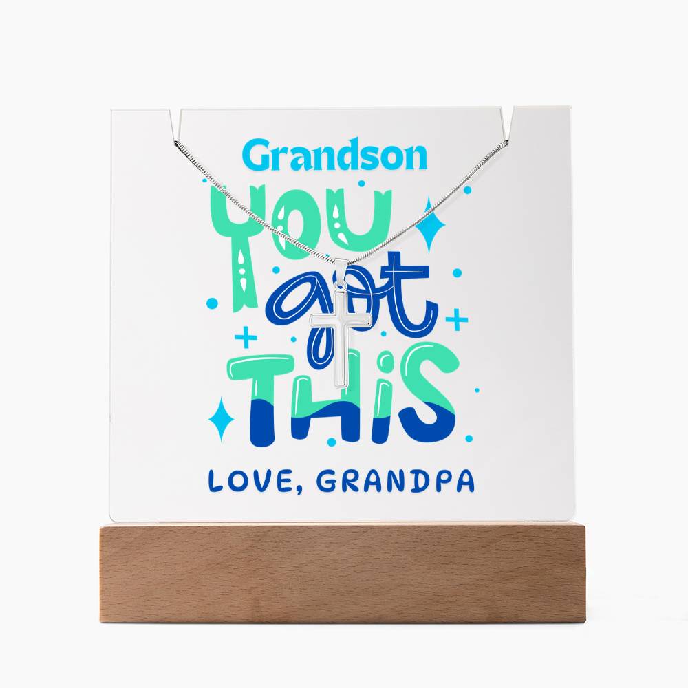 To My Grandson-You Got This-An elegant 7 LED Light Acrylic Bundle,featuring a Square Acrylic and the beautiful Cross Necklace, Gift 214 - Essential Home Zone Essential Home Zone LED Battery Powered Base Jewelry To My Grandson-You Got This-An elegant 7 LED Light Acrylic Bundle,featuring a Square Acrylic and the beautiful Cross Necklace, Gift 214