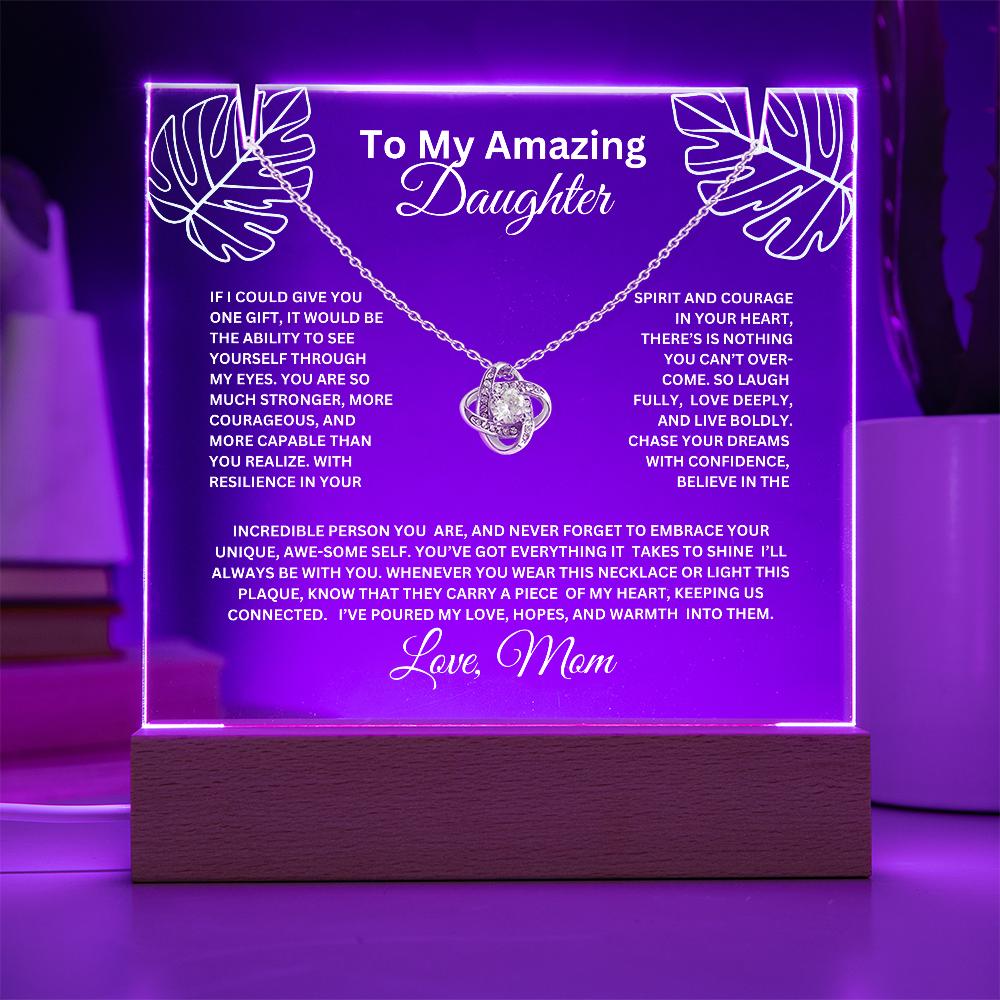 To My Daughter-Ability to see yourself-Acrylic Bundle, LED lighted Acrylic and  Love Knot Necklace 57