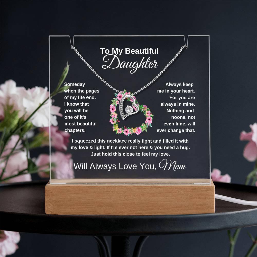 To My Daughter-Most Beautiful Chapter-Personalized our elegant Keepsake Acrylic Bundle, featuring a stunning Square Acrylic and the beautiful Forever Love Necklace 11