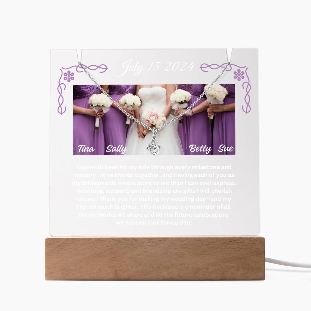 To My Bridesmaid-By My Side-Personalize this elegant Keepsake Acrylic Bundle, featuring a stunning Square Acrylic and the beautiful Alluring Beauty Necklace 326 - Essential Home Zone Essential Home Zone LED Corded Base / 14K White Gold Finish Jewelry To My Bridesmaid-By My Side-Personalize this elegant Keepsake Acrylic Bundle, featuring a stunning Square Acrylic and the beautiful Alluring Beauty Necklace 326