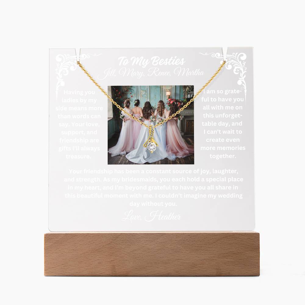 To My Bridesmaid-By My Side-Personalize this our elegant Keepsake Acrylic Bundle, featuring a stunning Square Acrylic and the beautiful Alluring Beauty Necklace 326 - Essential Home Zone Essential Home Zone LED Battery Powered Base / 18K Yellow Gold Finish Jewelry To My Bridesmaid-By My Side-Personalize this our elegant Keepsake Acrylic Bundle, featuring a stunning Square Acrylic and the beautiful Alluring Beauty Necklace 326