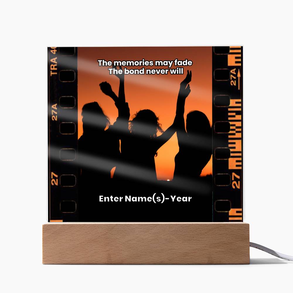 Acrylic Plaque – Family or Friends – Growing Older Together